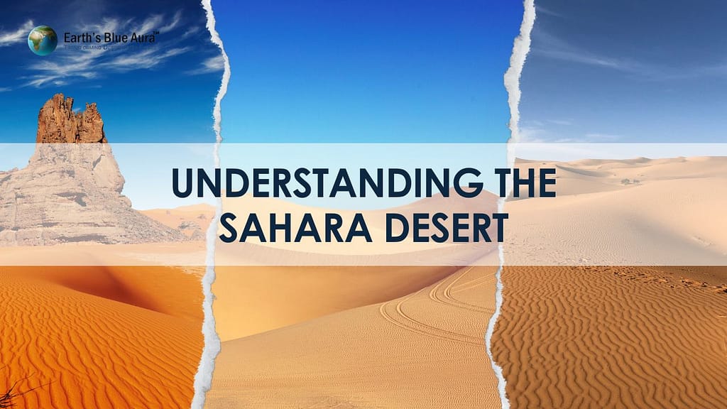 Understanding the Sahara Desert