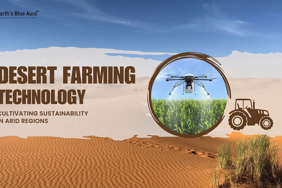 Desert Farming Technology